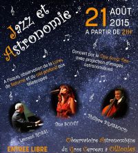 Concert de Jazz et observation du ciel nocturne. Le vendredi 21 août 2015 à Ollioules. Var.  21H00